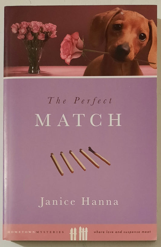 The Perfect Match #4 by Janice Hanna (Hometown Mysteries, Very good, 2011, PBK, 251 pages, Barbour)