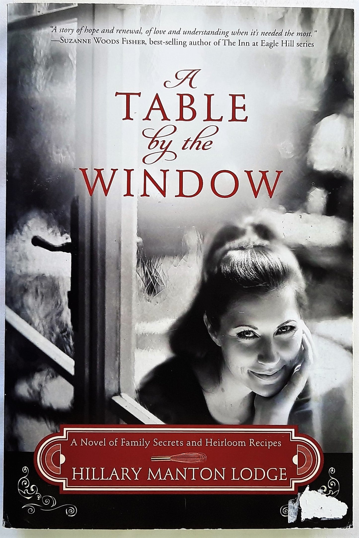 A Table By the Window #1 by Hillary Manton Lodge (New/DA, 2014, Pbk, 314 pages, Waterbrook Press)
