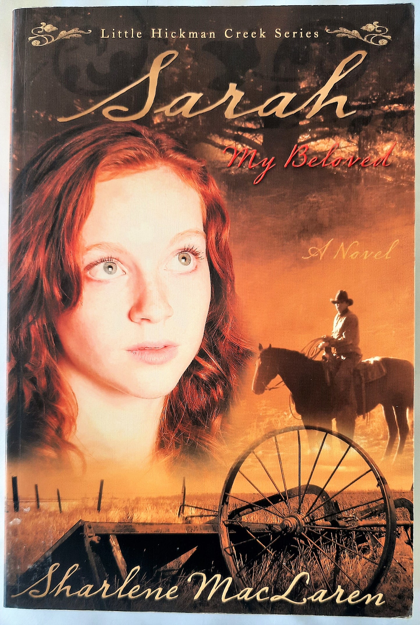 Sarah My Beloved #2 by Sharlene MacLaren (Little Hickman Creek, Like New, 2007, Pbk, 368 pages, Whitaker House)