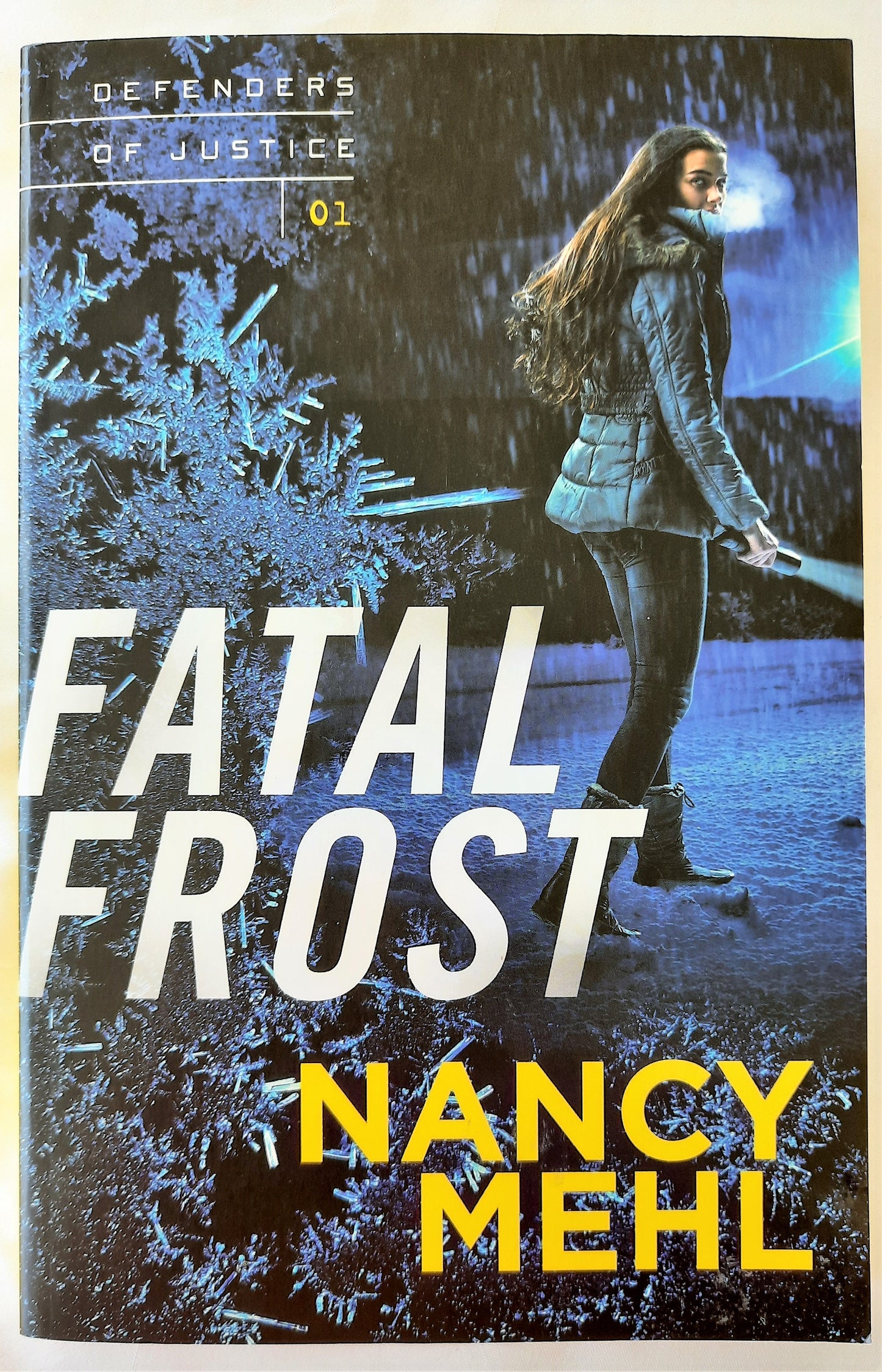 Fatal Frost #1 by Nancy Mehl (Defenders of Justice, New, 2016, Pbk, 297 pages, Bethany House)