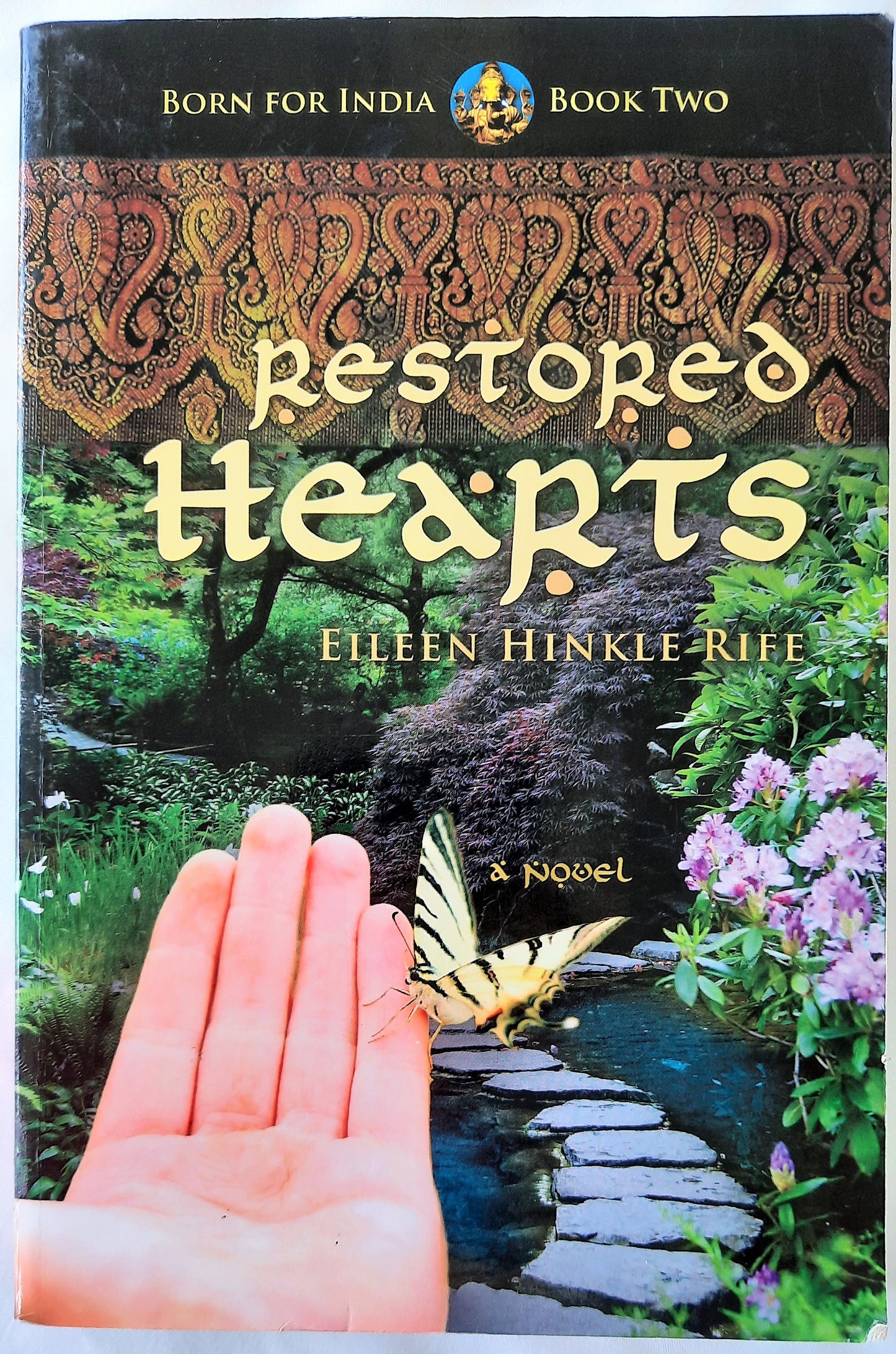 Restored Hearts #2 by Eileen Hinkle Rife (Born for India, Very good, 2009, Pbk, 210 pages, OakTara)