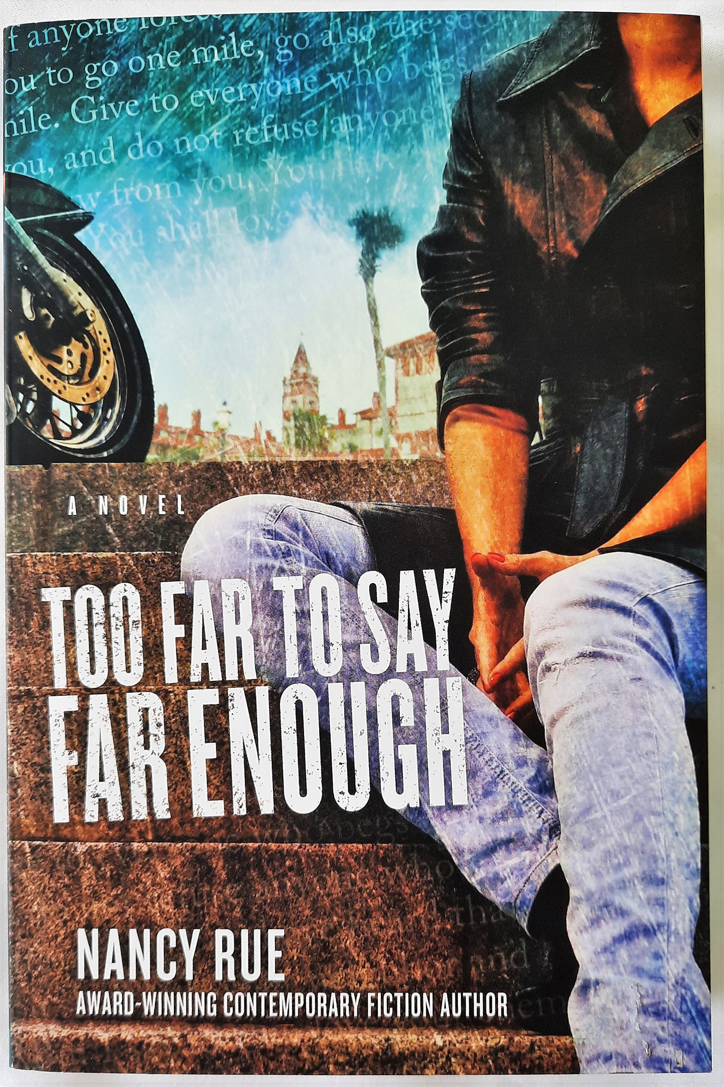 Too Far to Say Far Enough by Nancy Rue (The Reluctant Prophet, New, 2012, Pbk, 512 pages, David C Cook)