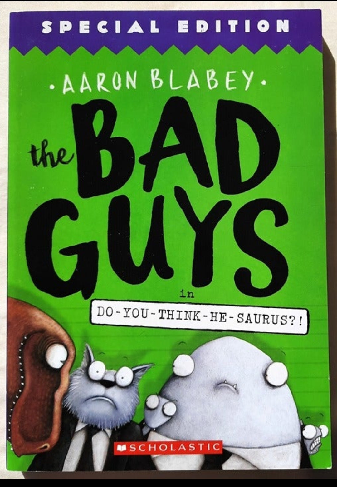 The Bad Guys: Do-You-Think-He-Saurus?! #7 by Aaron Blabey (NEW, 2018, Pbk, 171 pages, Scholastic)