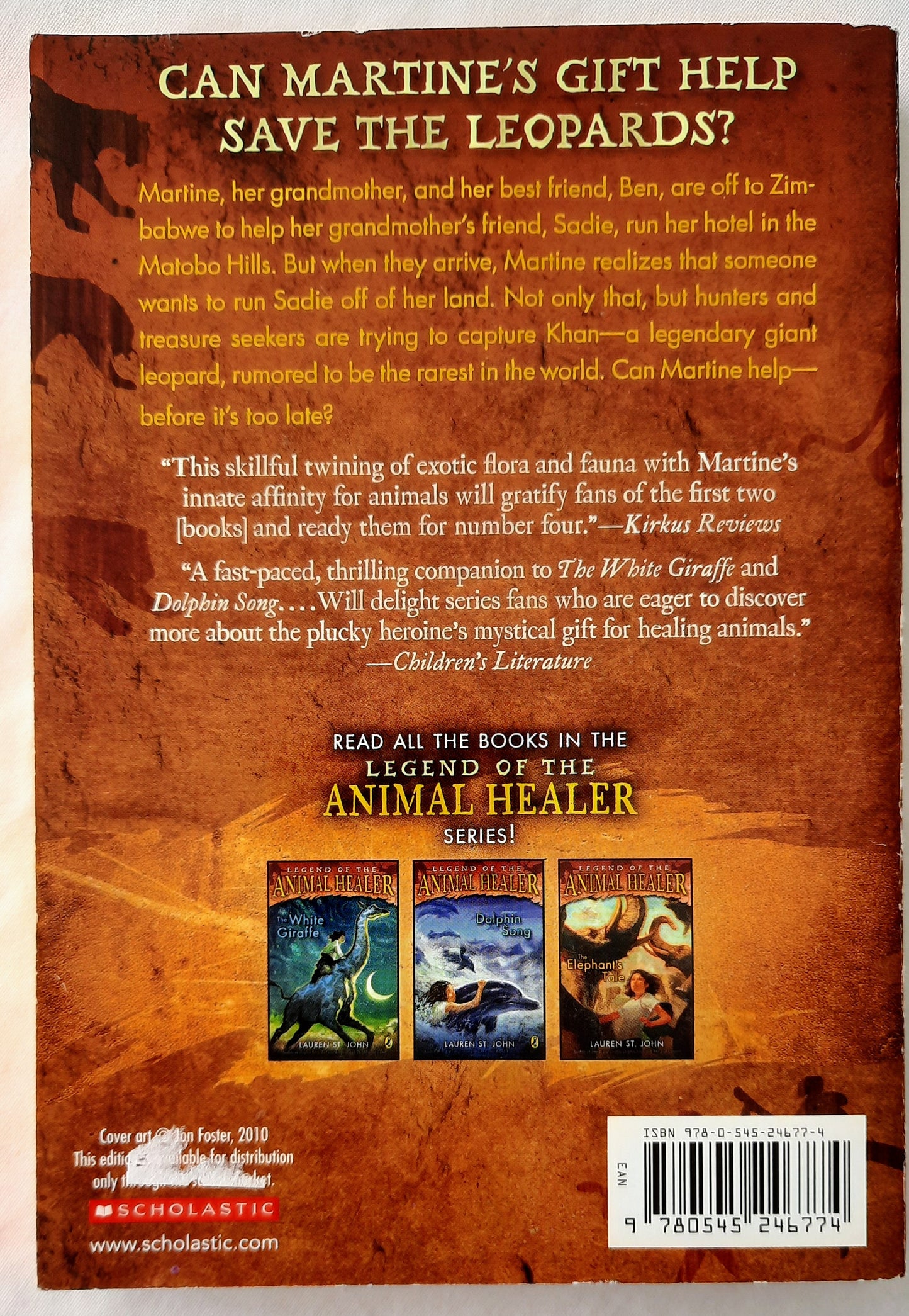 Legend of the Animal Healer: The Last Leopard by Lauren St. John (Very good, 2010, Pbk, 199 pages, Scholastic)