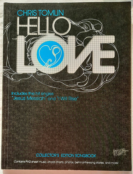Chris Tomlin: Hello Love Music Vocal Piano Songbook (New, 2008, Pbk, 128 pages, Worship Together)