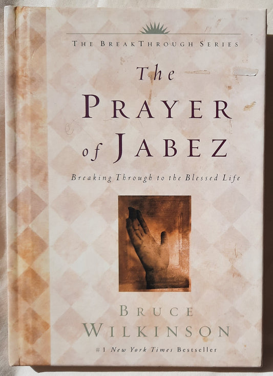 The Prayer of Jabez by Bruce Wilkinson (Very Good, 2000, HC, 92 pages, Multnomah)