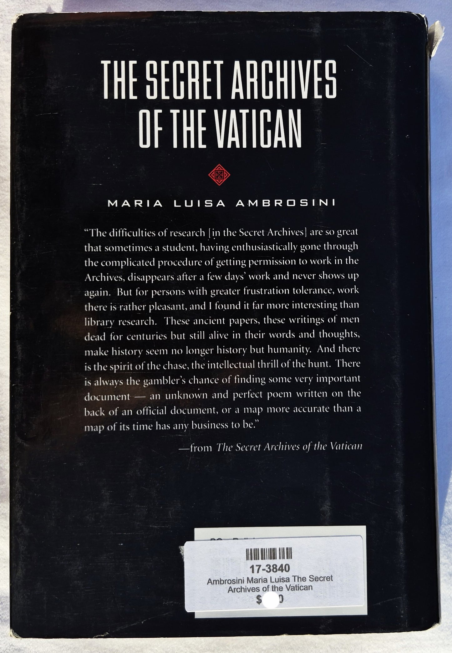 The Secret Archives of the Vatican von Maria Luisa Ambrosini; Mary Willis (Sehr gut, 1996, gebundene Ausgabe, 366 Seiten, Barnes & Noble)