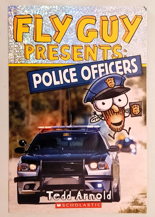 Fly Guy Presents: Police Officers by Tedd Arnold (Very good, 2018, Pbk, 32 pages, Scholastic)