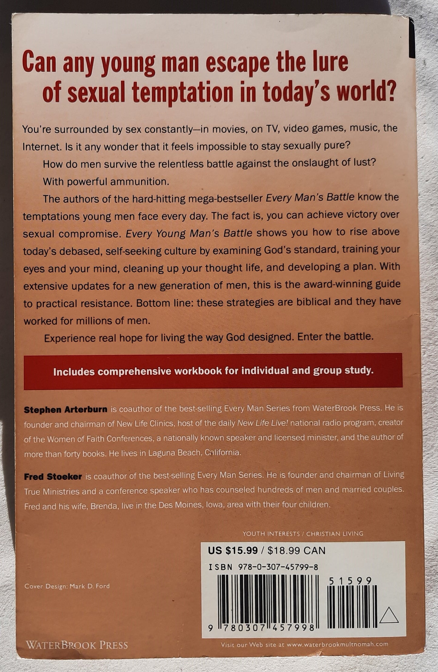 Every Young Man's Battle: Strategies for Victory in the Real World of Sexual Temptation with Workbook byStephen Arterburn; Fred Stoeker, Mike Yorkey (Very Good, 2001, PBK, 313 pages, WaterBrook Press)