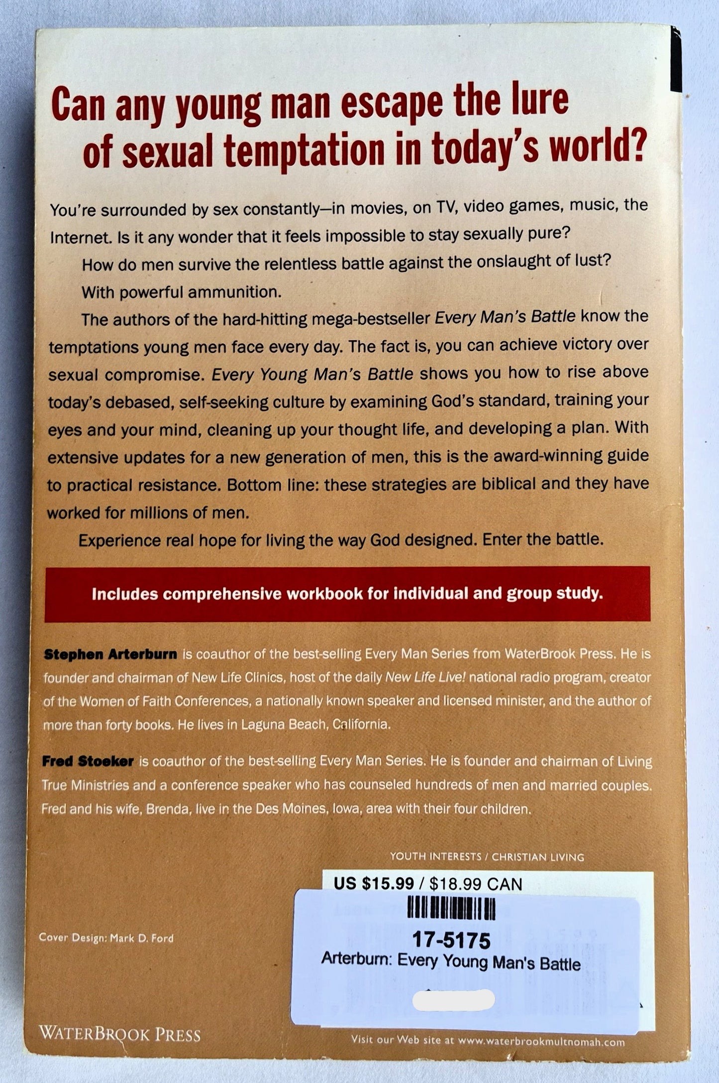 Every Young Man's Battle: Strategies for Victory in the Real World of Sexual Temptation with Workbook von Stephen Arterburn; Fred Stoeker, Mike Yorkey (Sehr gut, 2001, PBK, 313 Seiten, WaterBrook Press)