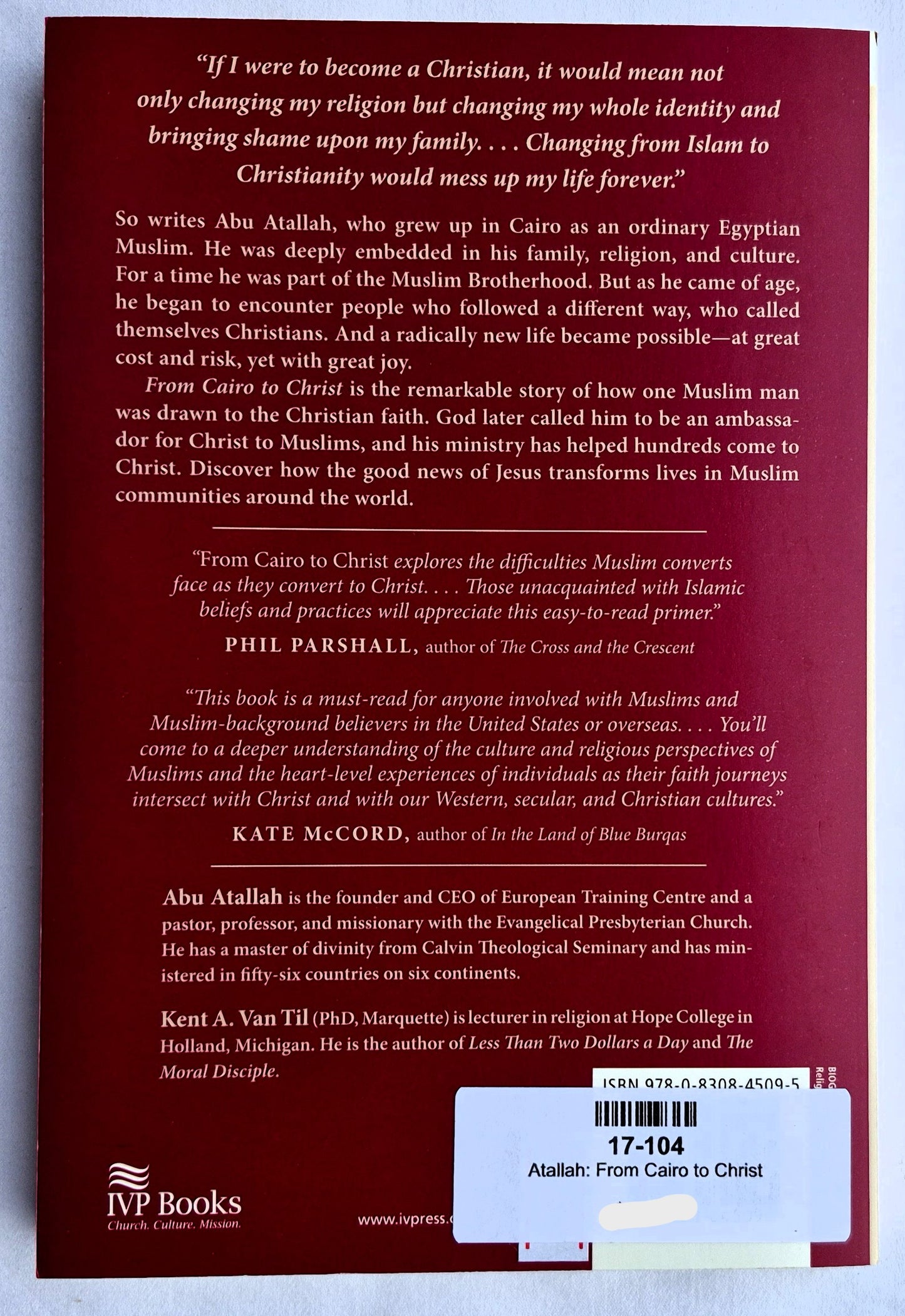 From Cairo to Christ: How One Muslim's Faith Journey Shows the Way for Others von Abu Atallah; Kent A. Van Til (Neu, 2017, Pbk, 212 Seiten, IVP)