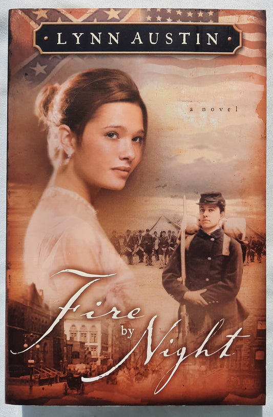 Fire by Night by Lynn Austin (Refiner's Fire #2, Very good, 2003, Pbk, 429 pages, Bethany House)