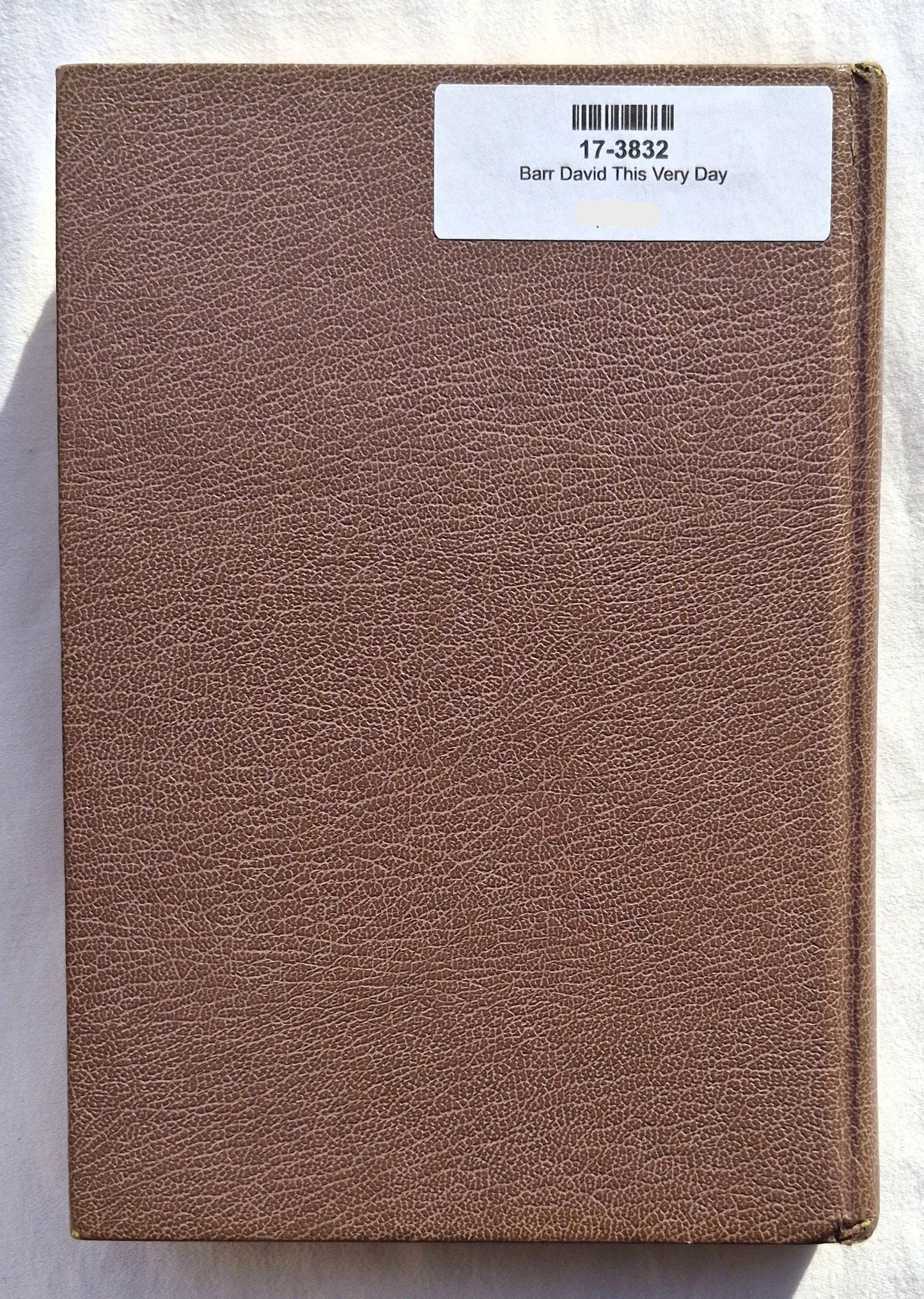 This Very Day von David F. Barr (Sehr gut, 1977, HC, 332 Seiten, Herald Press)