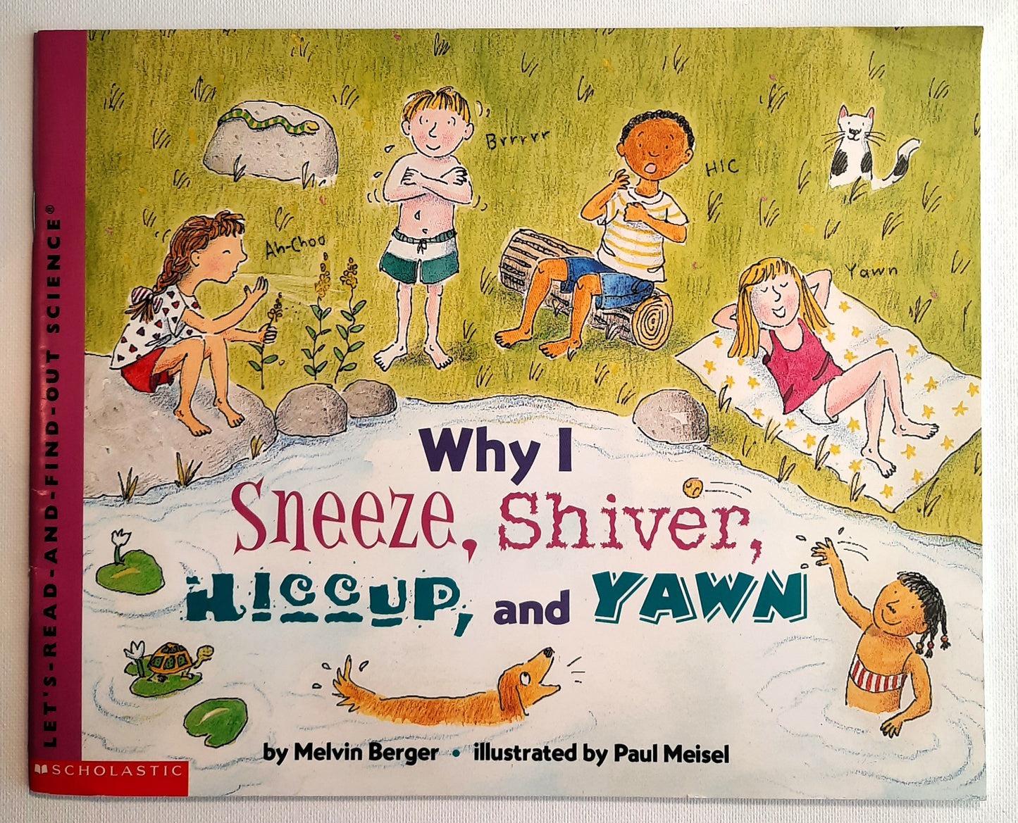 Why I Sneeze, Shiver, Hiccup, and Yawn by Melvin & Gilda Berger (Very good, 2002, Pbk, 33 pages, Scholastic)