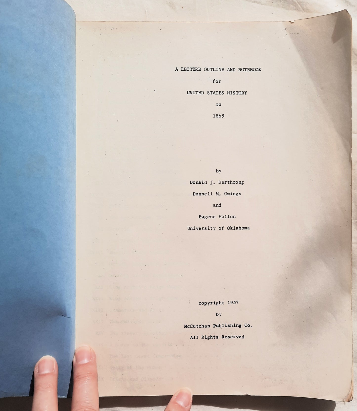 A Lecture Outline and Notebook for U.S. History in 1865 by Donald Berthrong, Donnell Owings and Eugene Hollon (Good, 1957, Pbk)