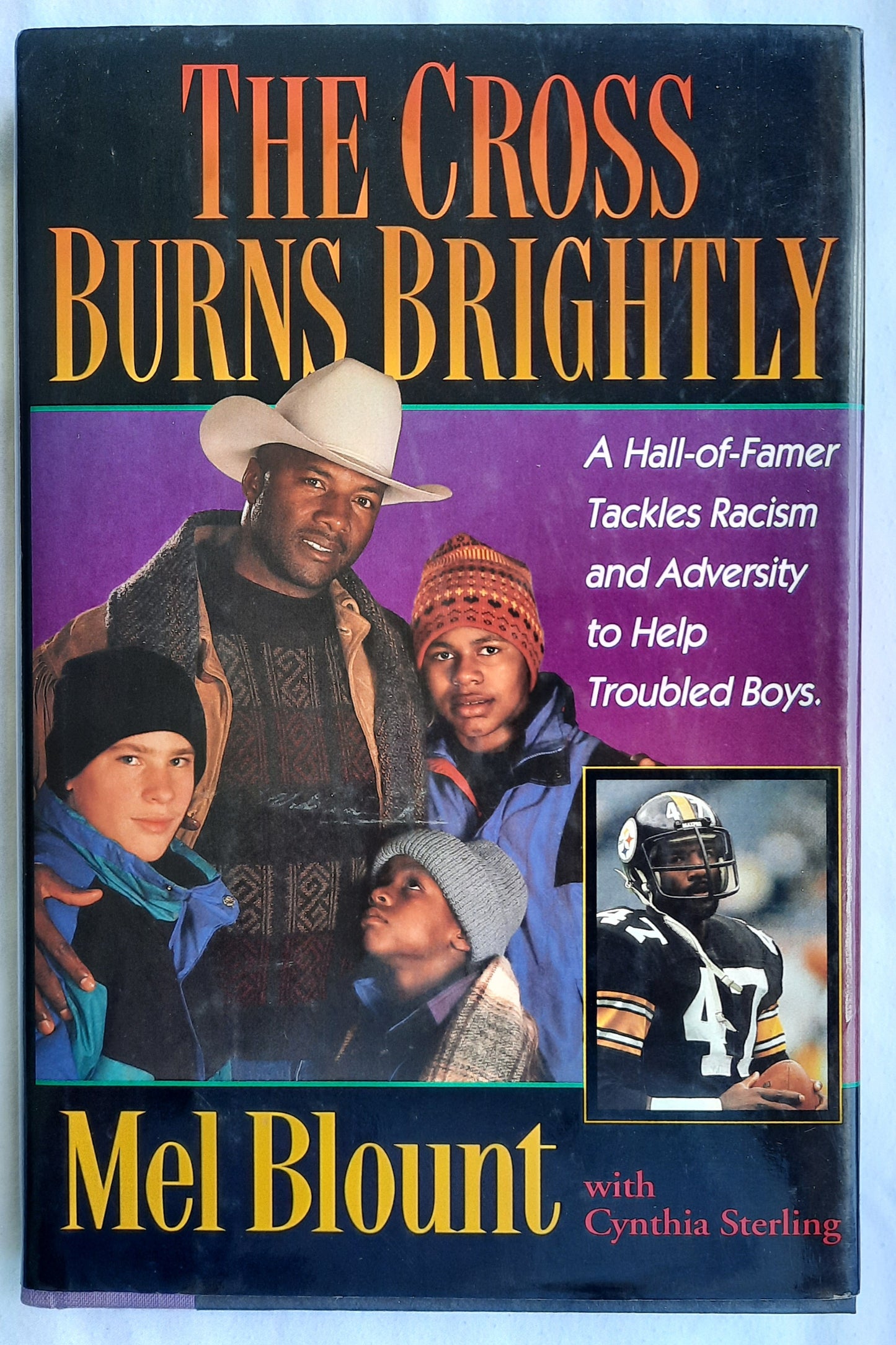 The Cross Burns Brightly by Mel Blount (Very Good, HC, 1993, Zondervan, 256 pages)