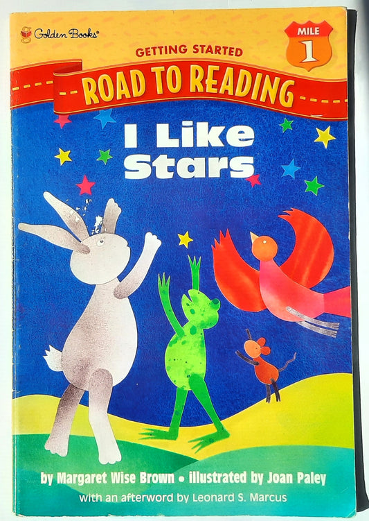 I Like Stars by Margaret Wise Brown (Road to Reading Mile 1, Good, 1998, Pbk, Golden Books Publishing)