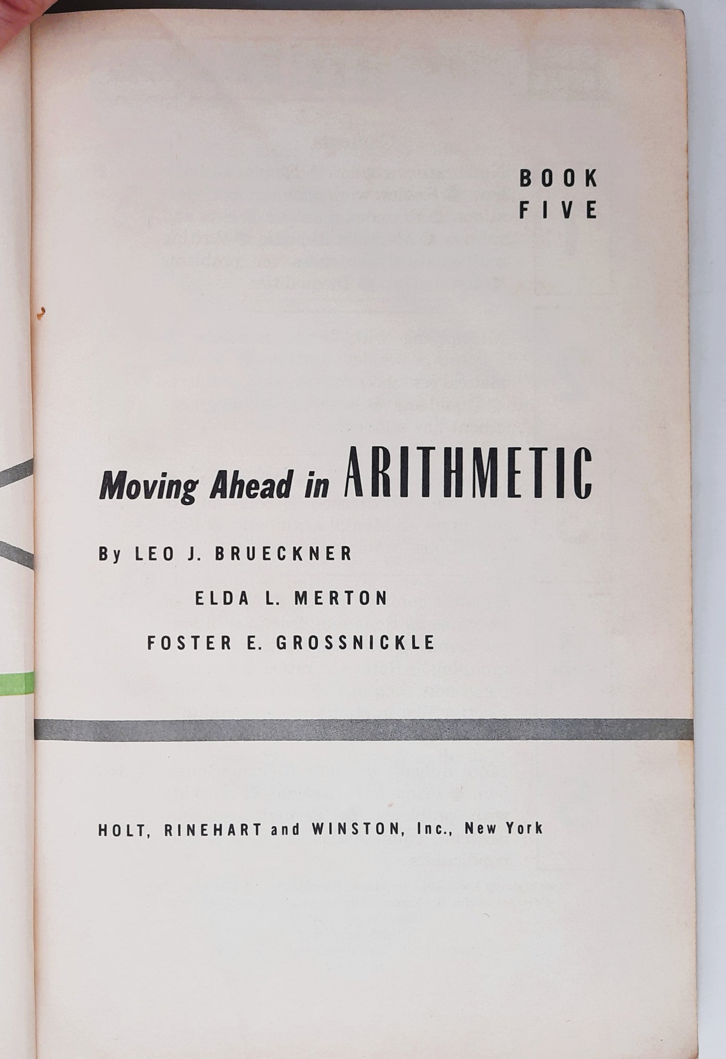 Moving Ahead in Arithmetic Book Five by Leo Brueckner; Foster Grossnickle (Good, 1963, HC, 378 pages, Holt, Rinehart and Winston)