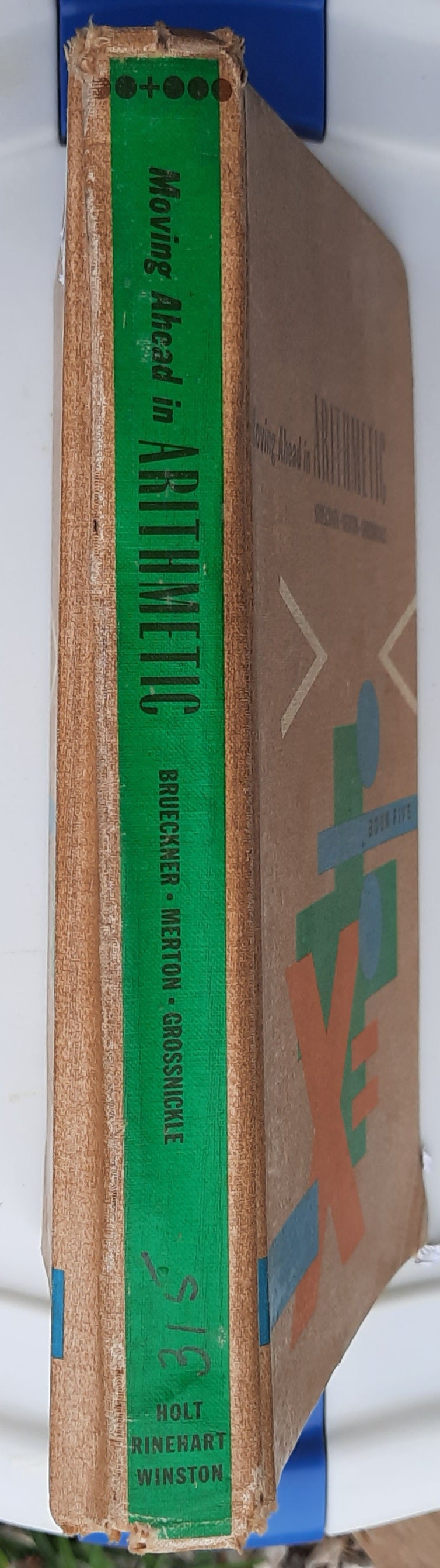 Moving Ahead in Arithmetic Book Five by Leo Brueckner; Foster Grossnickle (Good, 1963, HC, 378 pages, Holt, Rinehart and Winston)