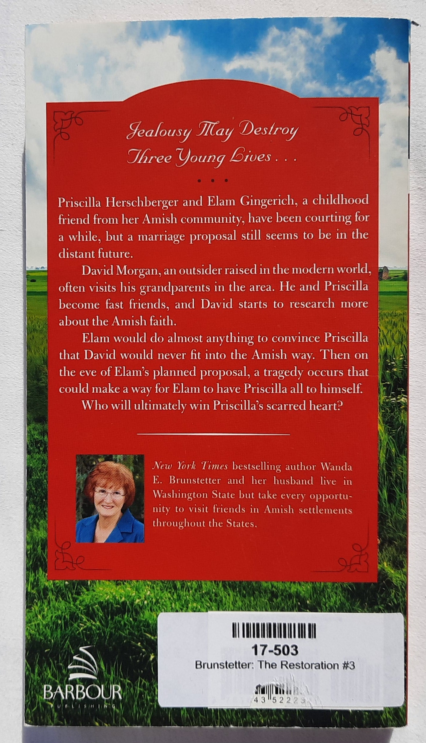 The Restoration #3 Wanda E. Brunstetter (Prairie State Friends, New, 2016. Pbk, 351 pages, Barbour)