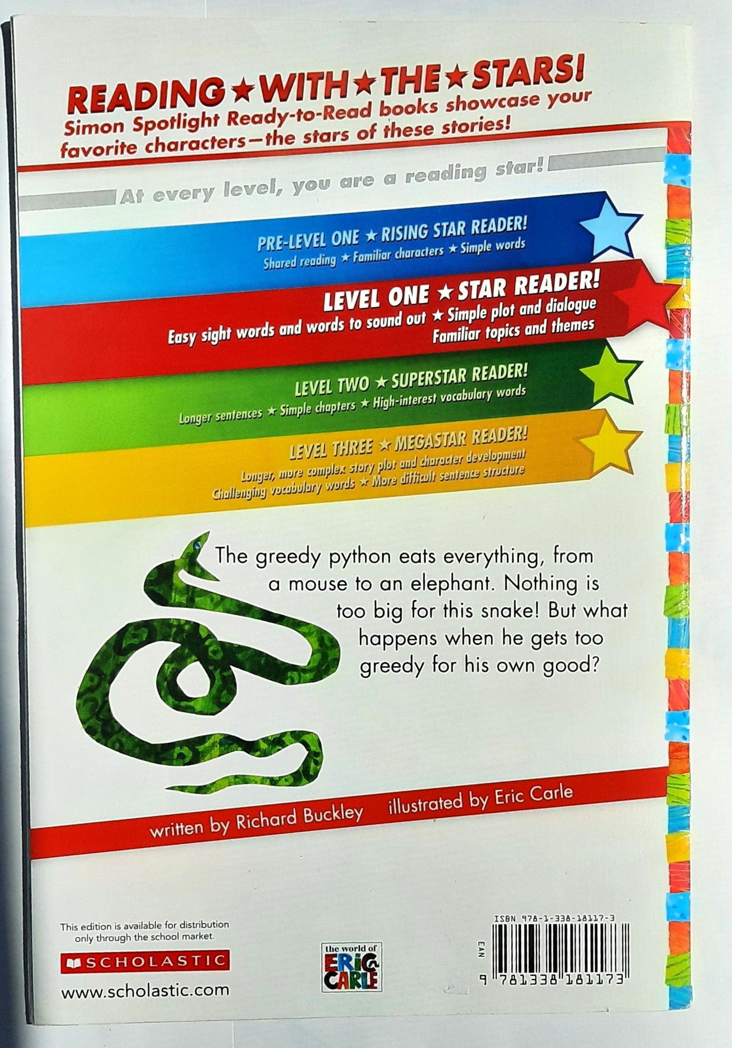 The Greedy Python by Richard Buckley; Eric Carle (Ready to Read Level One, Very good, 2017, Pbk, 32 pages, Scholastic)