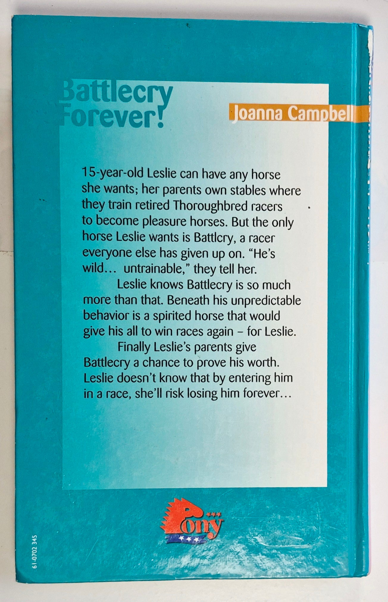 Pony: Battlecry Forever! by Joanna Campbell (Very good, 2007, HC, 154 pages, HarperCollins)