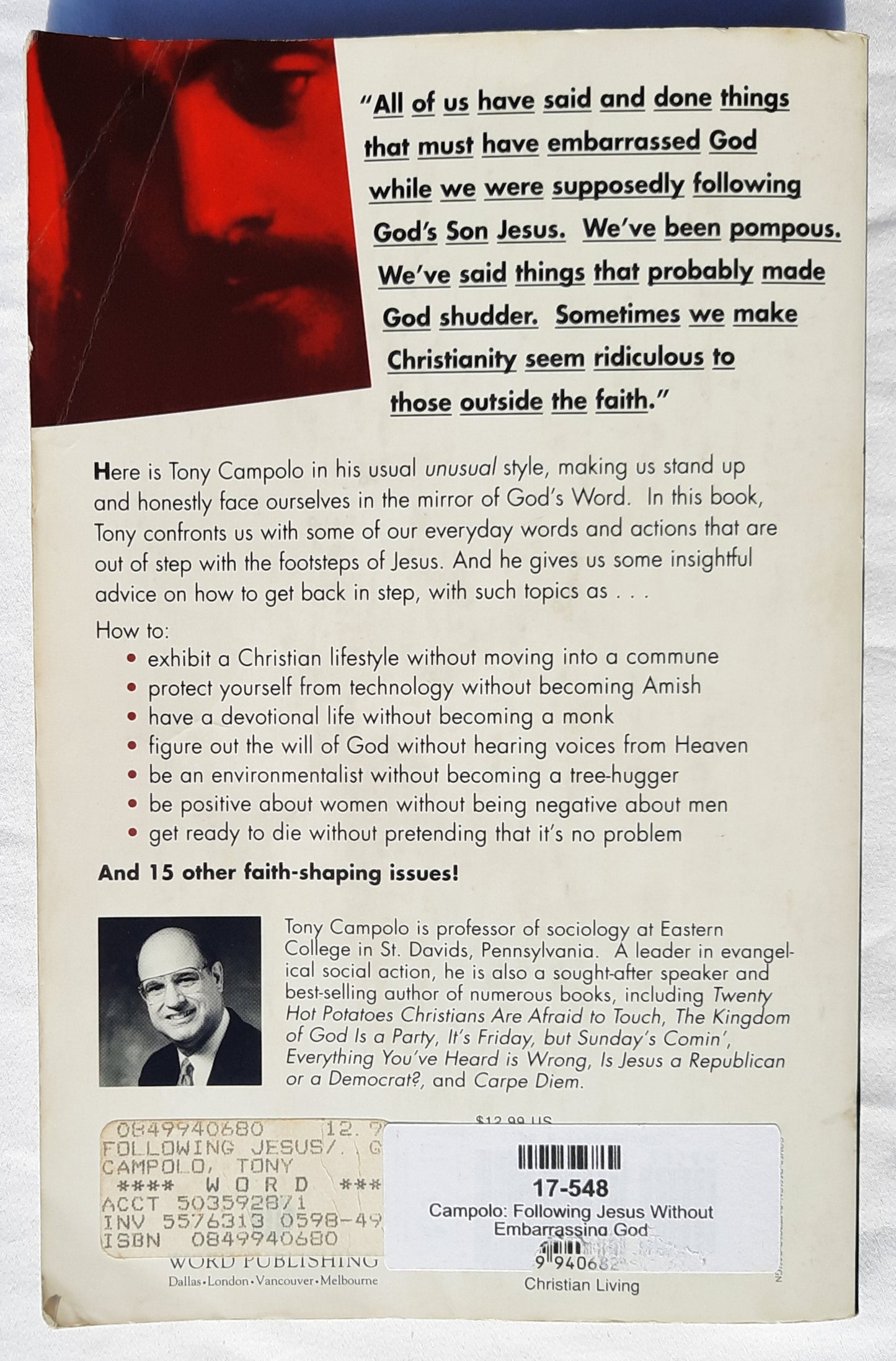 Following Jesus Without Embarrassing God by Tony Campolo (Good, 1997, Pbk, 276 pages, Word Publishing)