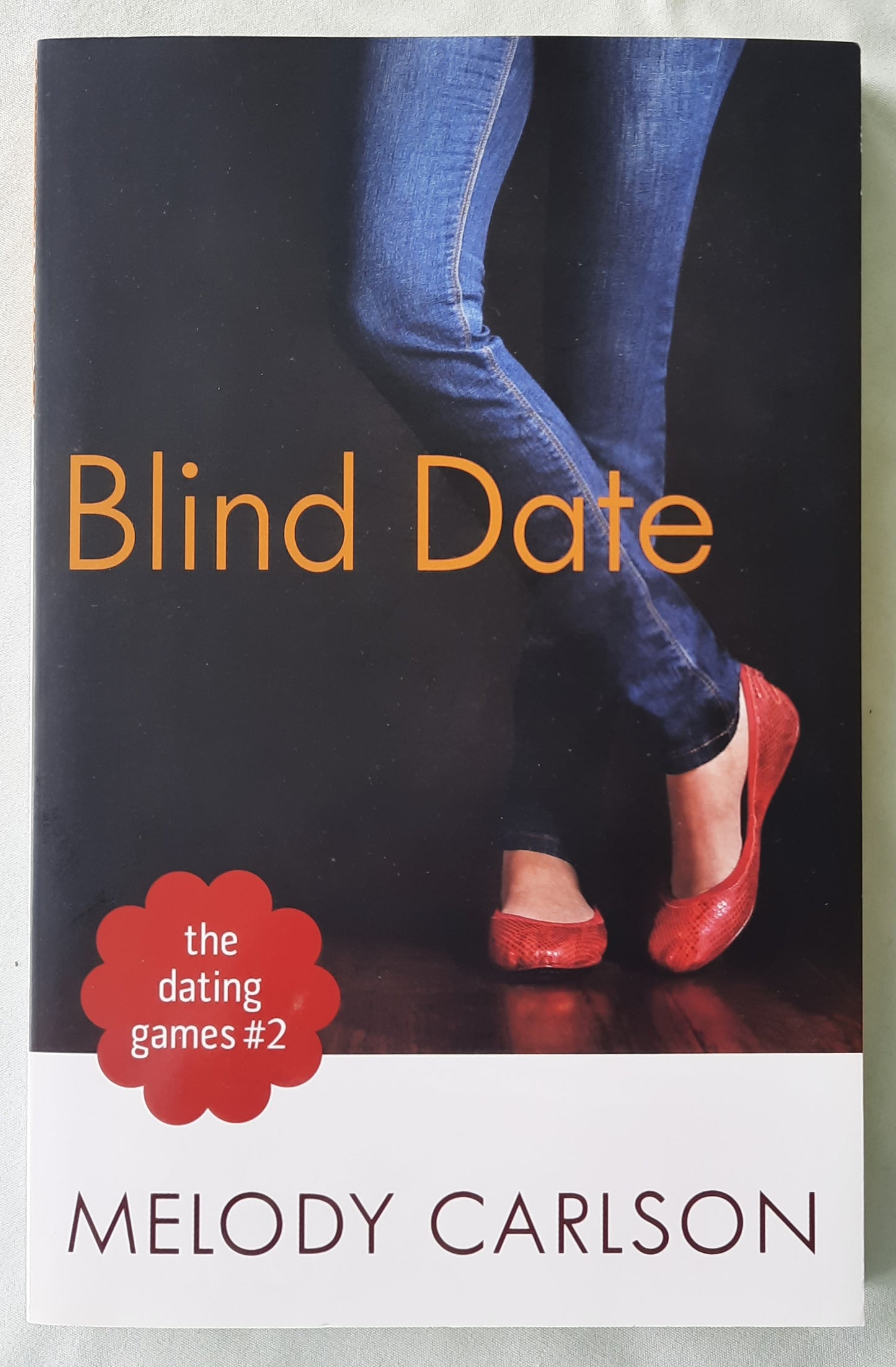 Blind Date by Melody Carlson (The Dating Games #2, Very good, 2014, Pbk, 216 pages, Revell)