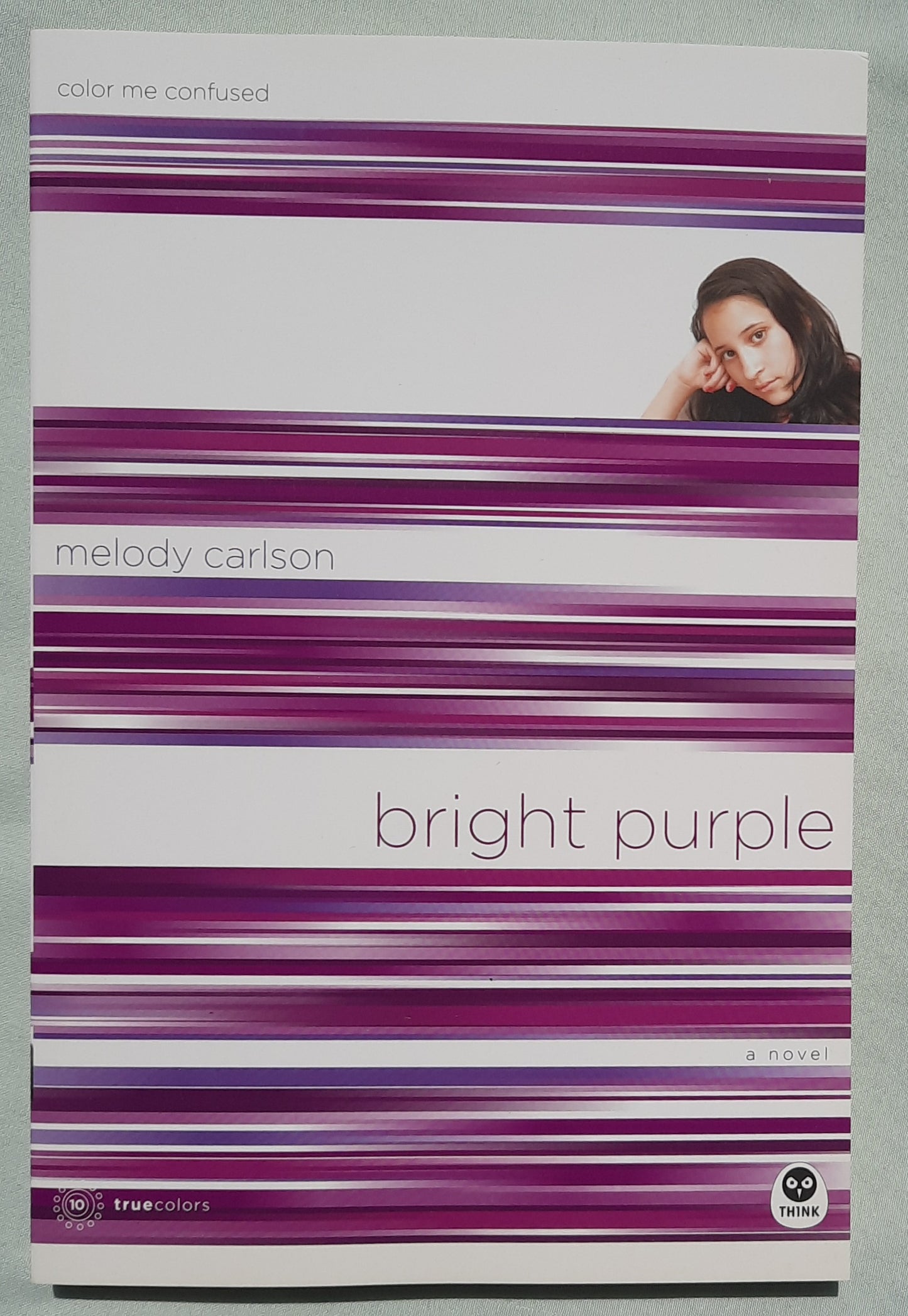 Bright Purple by Melody Carlson (True Colors #10, New, 2006, Pbk, 213 pages, NavPress)