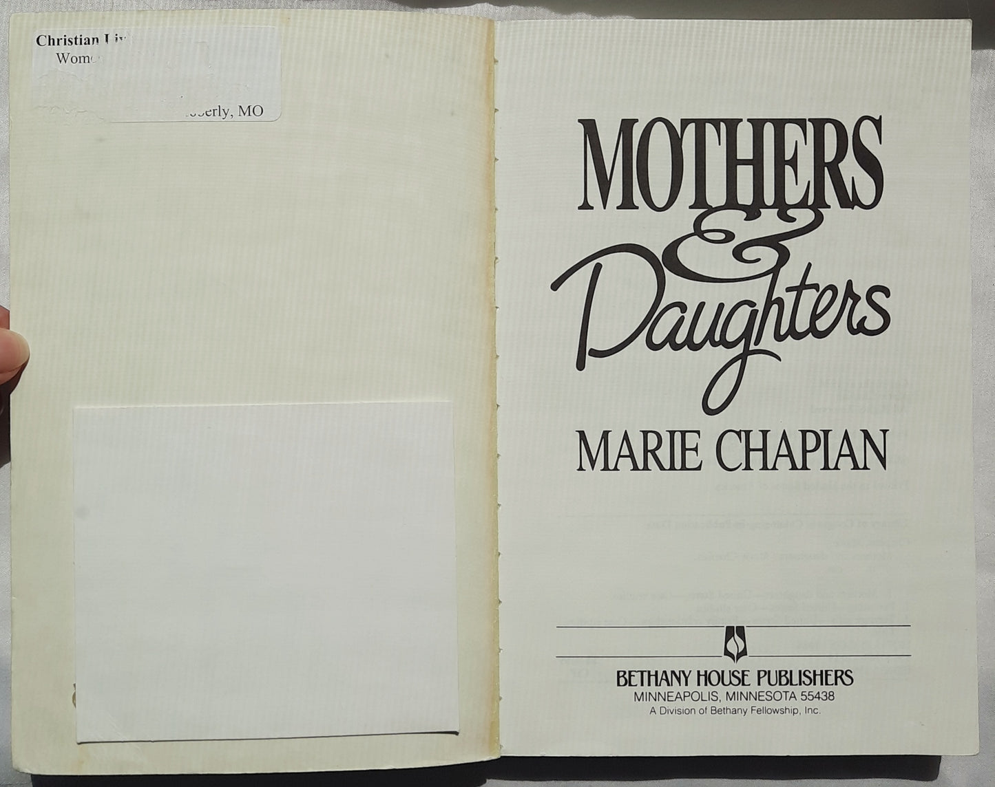 Mothers & Daughters: Learning to Be Friends by Marie Chapian (Good, 1988, Pbk, 224 pages, Bethany House)