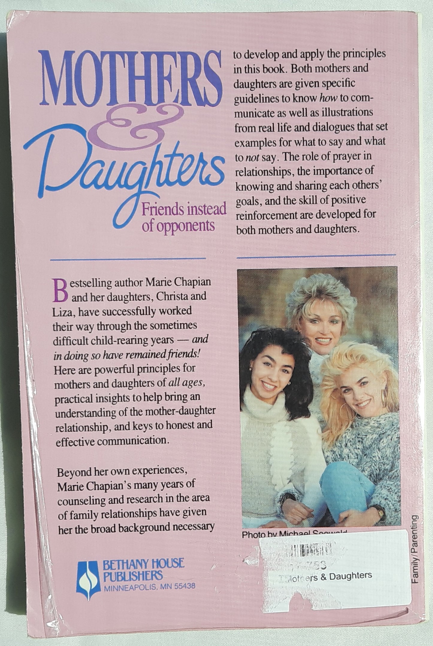 Mothers & Daughters: Learning to Be Friends by Marie Chapian (Good, 1988, Pbk, 224 pages, Bethany House)