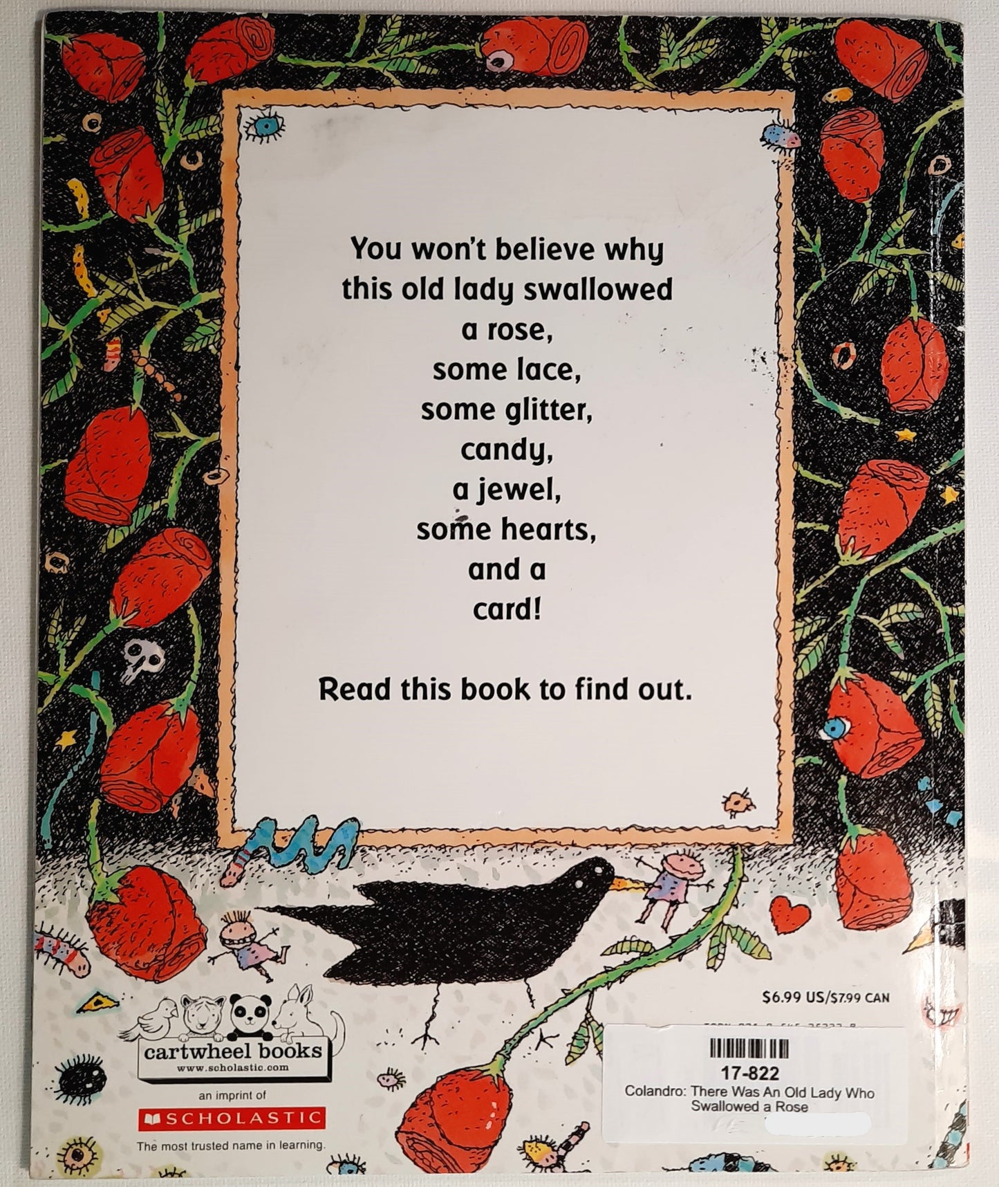 There Was an Old Lady Who Swallowed a Rose! by Lucille Colandro (Very good, 2012, Pbk, 32 pages, Scholastic)