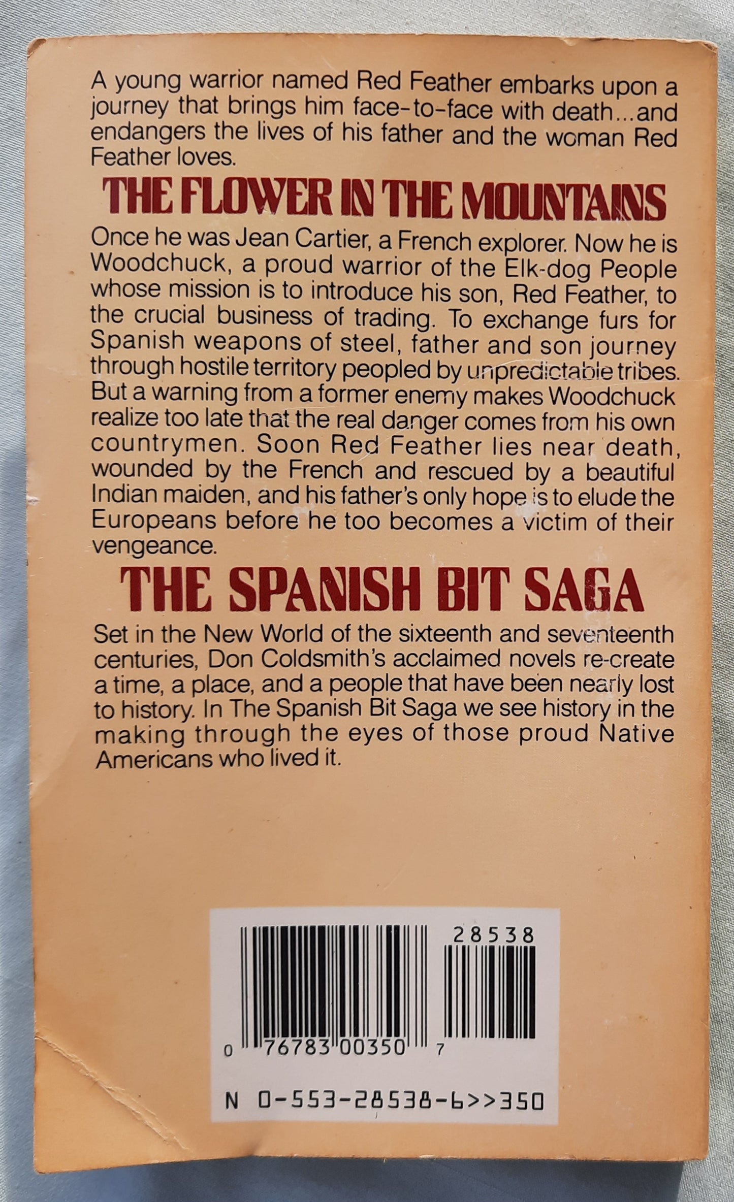 The Flower in the Mountains by Don Coldsmith (The Spanish Bit Saga #13, Good, 1990, Pbk, 194 pages, Bantam Books)