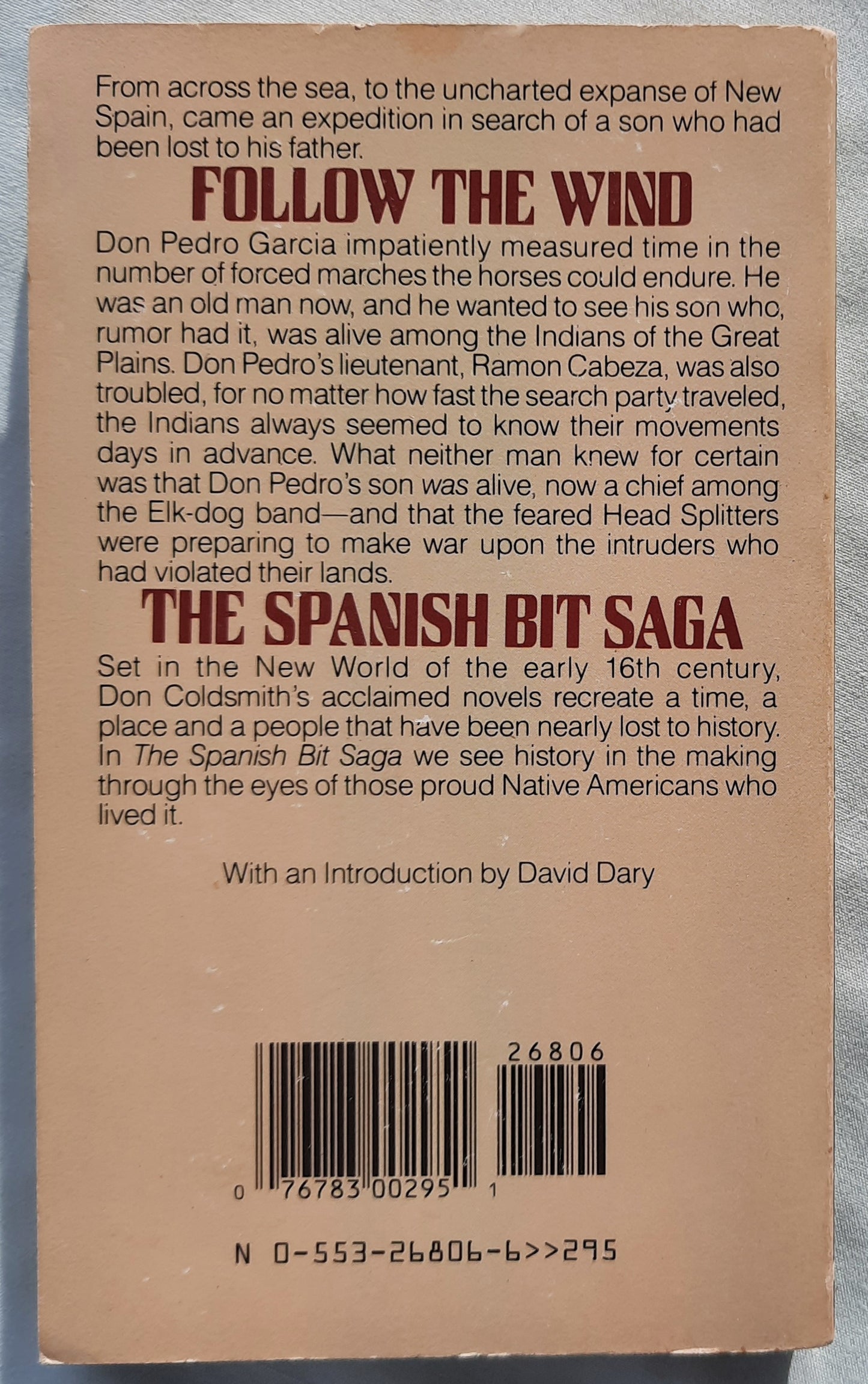 Follow the Wind by Don Coldsmith (The Spanish Bit Saga #3, Good, 1987, Pbk, 197 pages, Bantam Books)