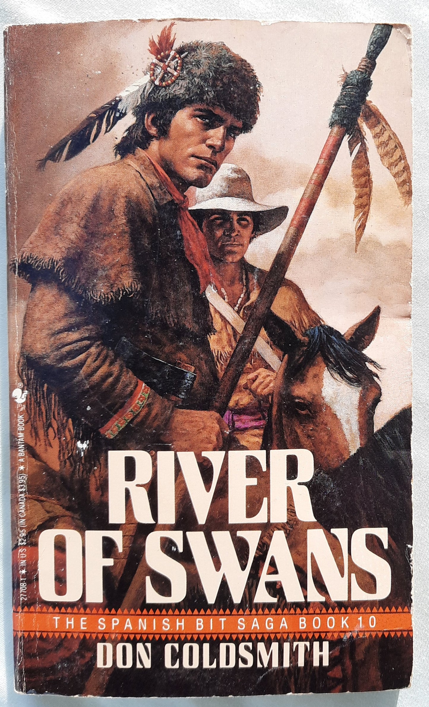 River of Swans by Don Coldsmith (The Spanish Bit Saga #10, Good, 1989, Pbk, 177 pages, Bantam Books)