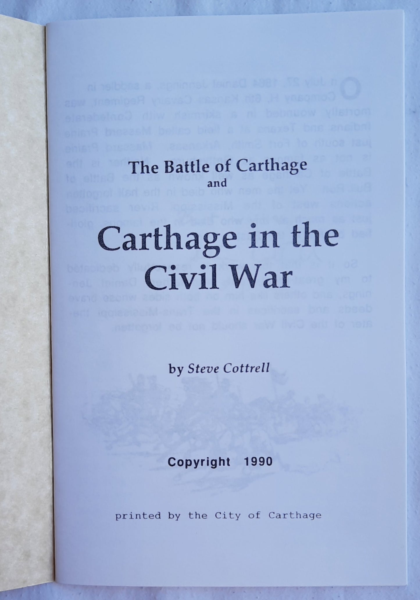 The Battle of Carthage and Carthage in the Civil War (RARE, Very good, 1990, Pbk, Signed by Author)