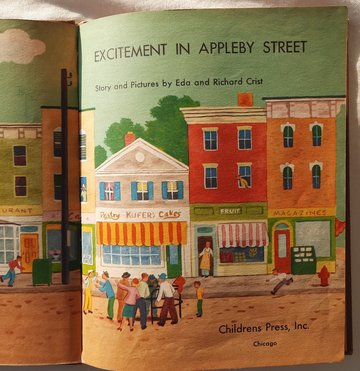 Excitement in Appleby Street by Eda and Richard Crist (Good, 1950, HC, 26 pages, Childrens Press)