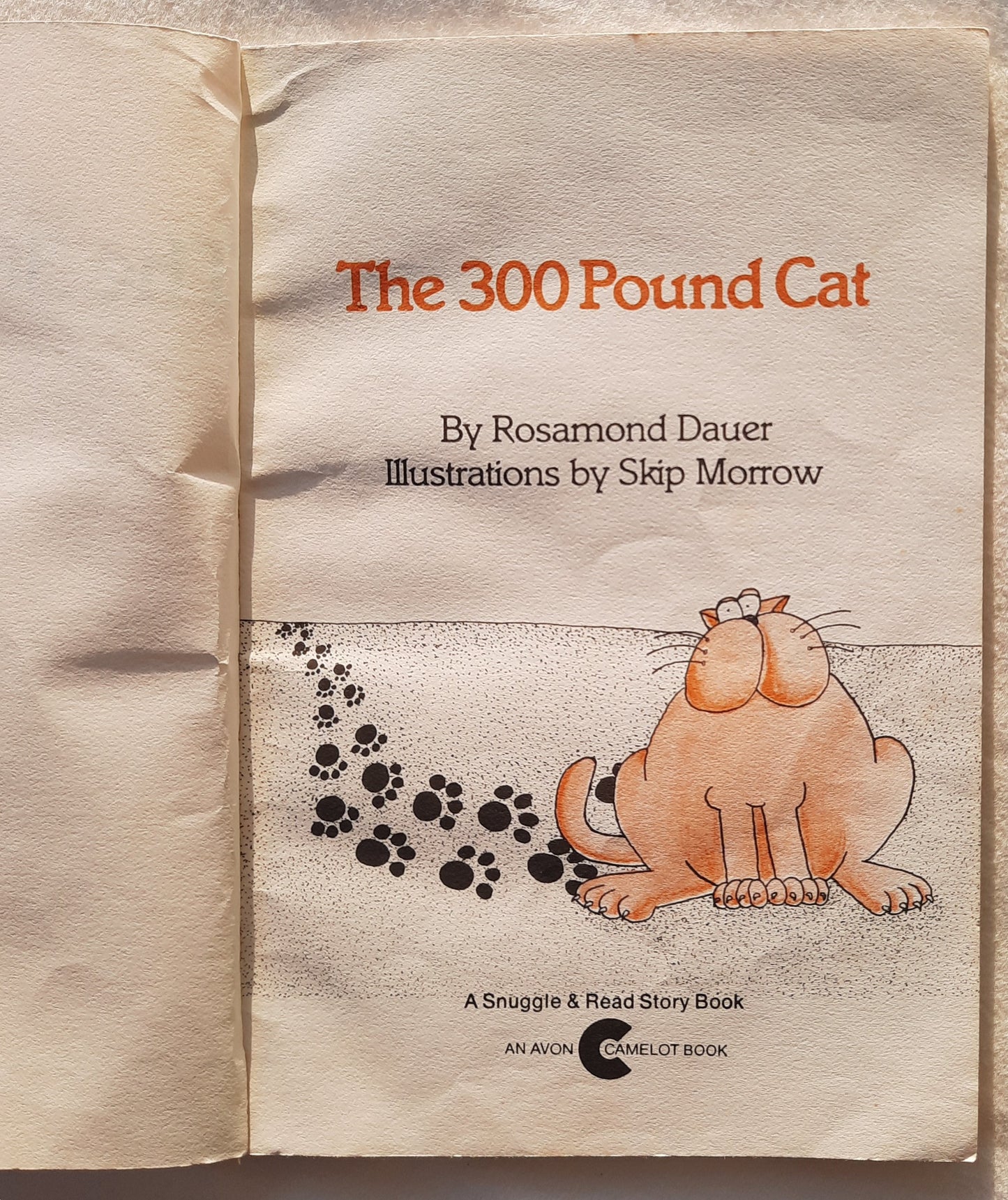 The 300 Pound Cat by Rosamond Dauer; Skip Morrow (Good, 1983, Pbk, 32 pages, Avon Camelot Books)