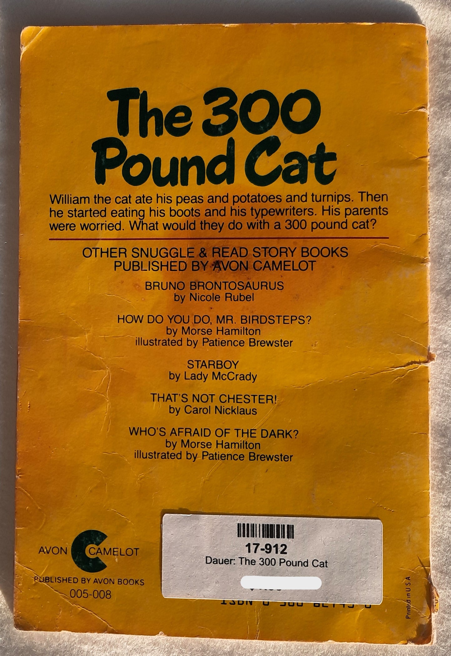 The 300 Pound Cat by Rosamond Dauer; Skip Morrow (Good, 1983, Pbk, 32 pages, Avon Camelot Books)