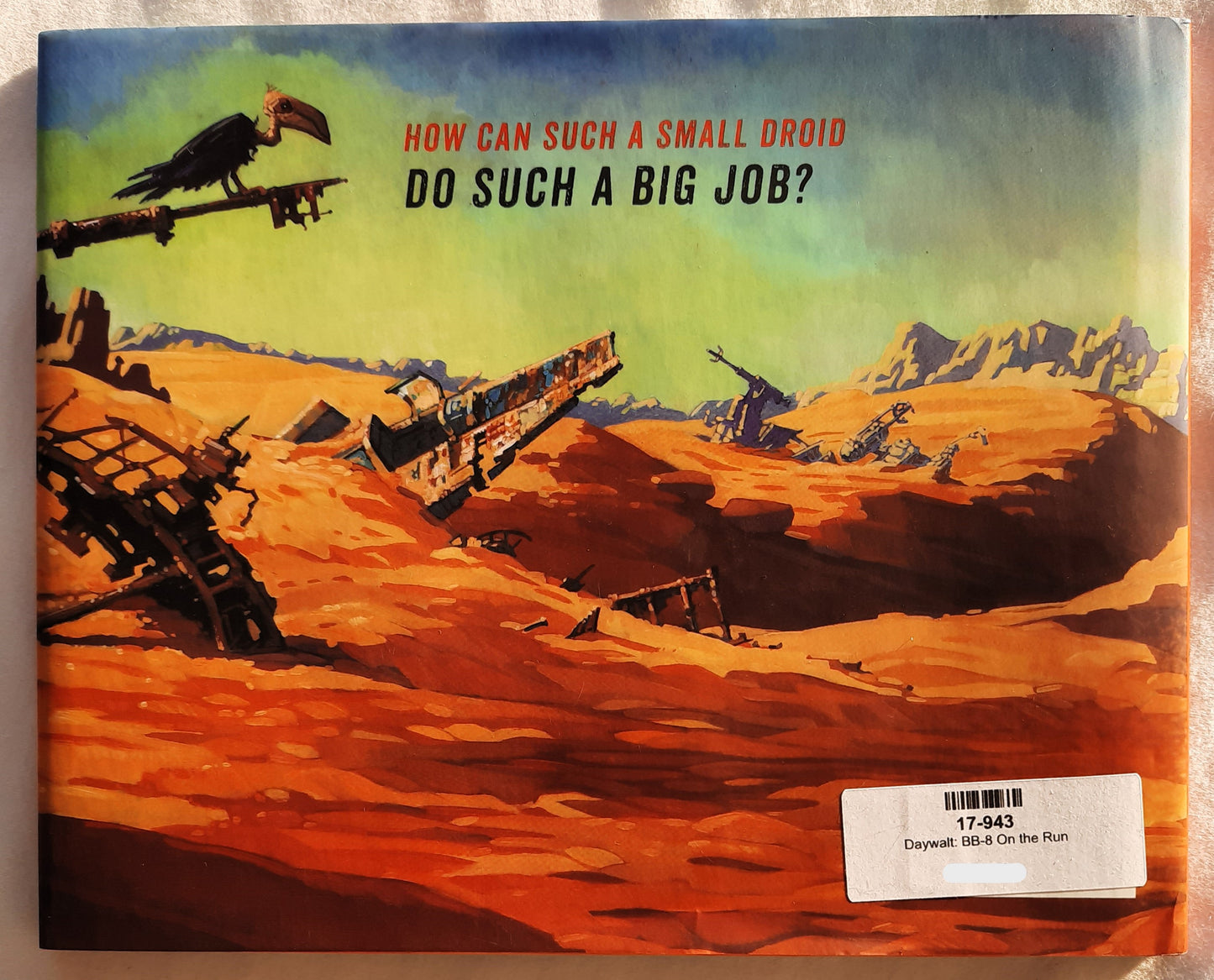 BB-8 On the Run by Drew Daywalt (Like new, 2017, HC, Lucasfilm, 40 pages)