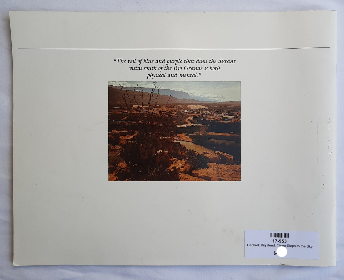 Big Bend: Three Steps to the Sky by Frank Deckert (Very good, 1981, Pbk, 40 pages)