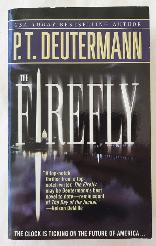 The Firefly by P.T. Deutermann (Very good, 2004, Pbk, 493 pages, St. Martin's Press)