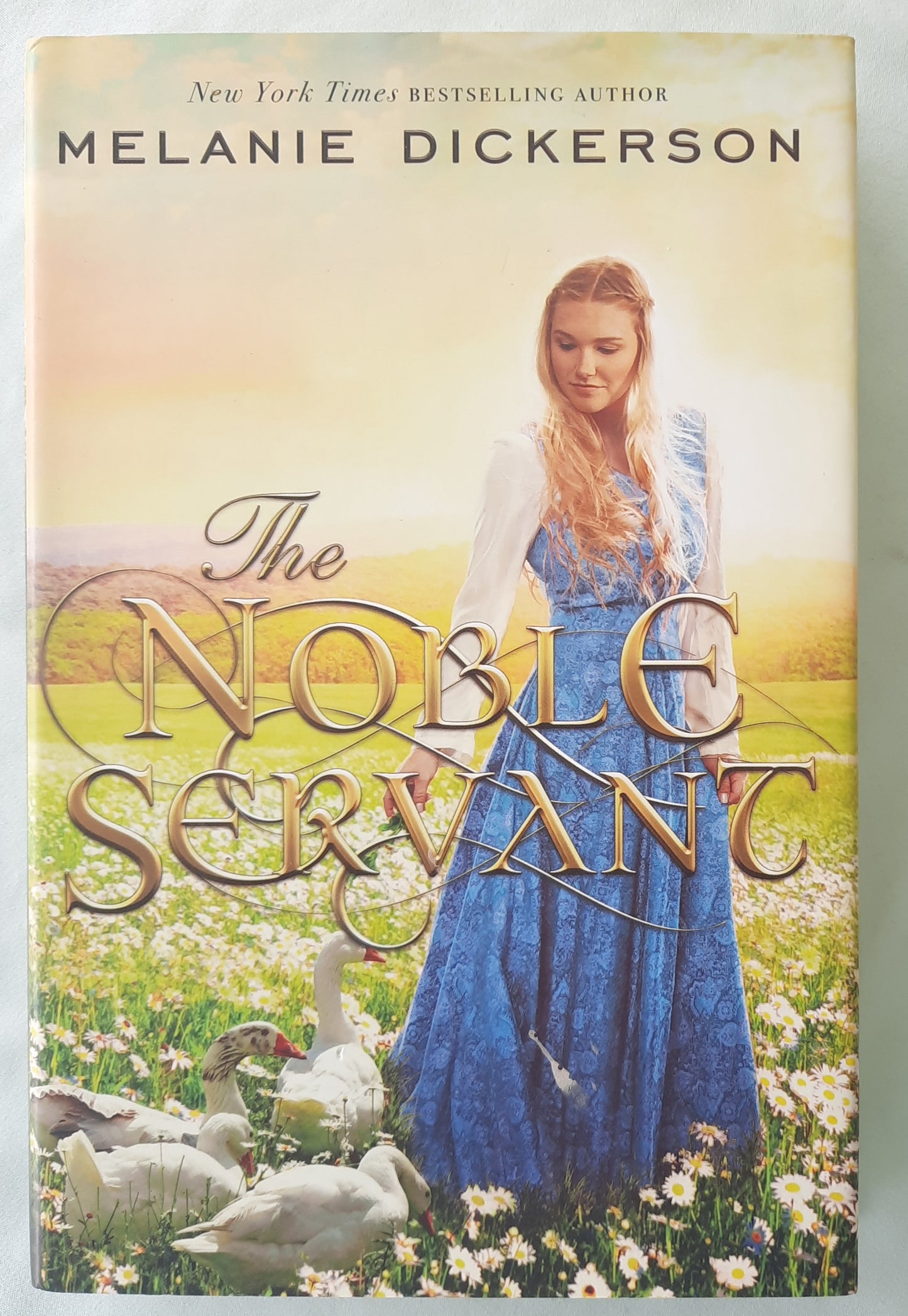 The Noble Servant by Melanie Dickerson (A Medieval Fairy Tale #3, Very good, 2017, HC, 322 pages, Thomas Nelson)