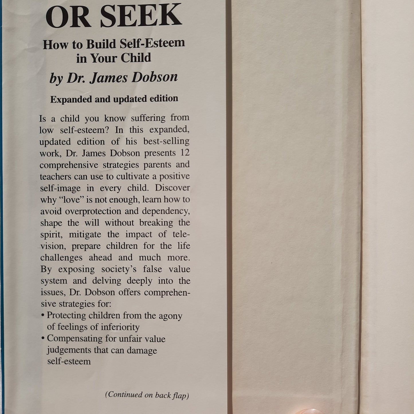 Hide or Seek: How to Build Self-Esteem in Your Child by Dr. James Dobson (Good, 1999, HC, 234 pages, Revell)