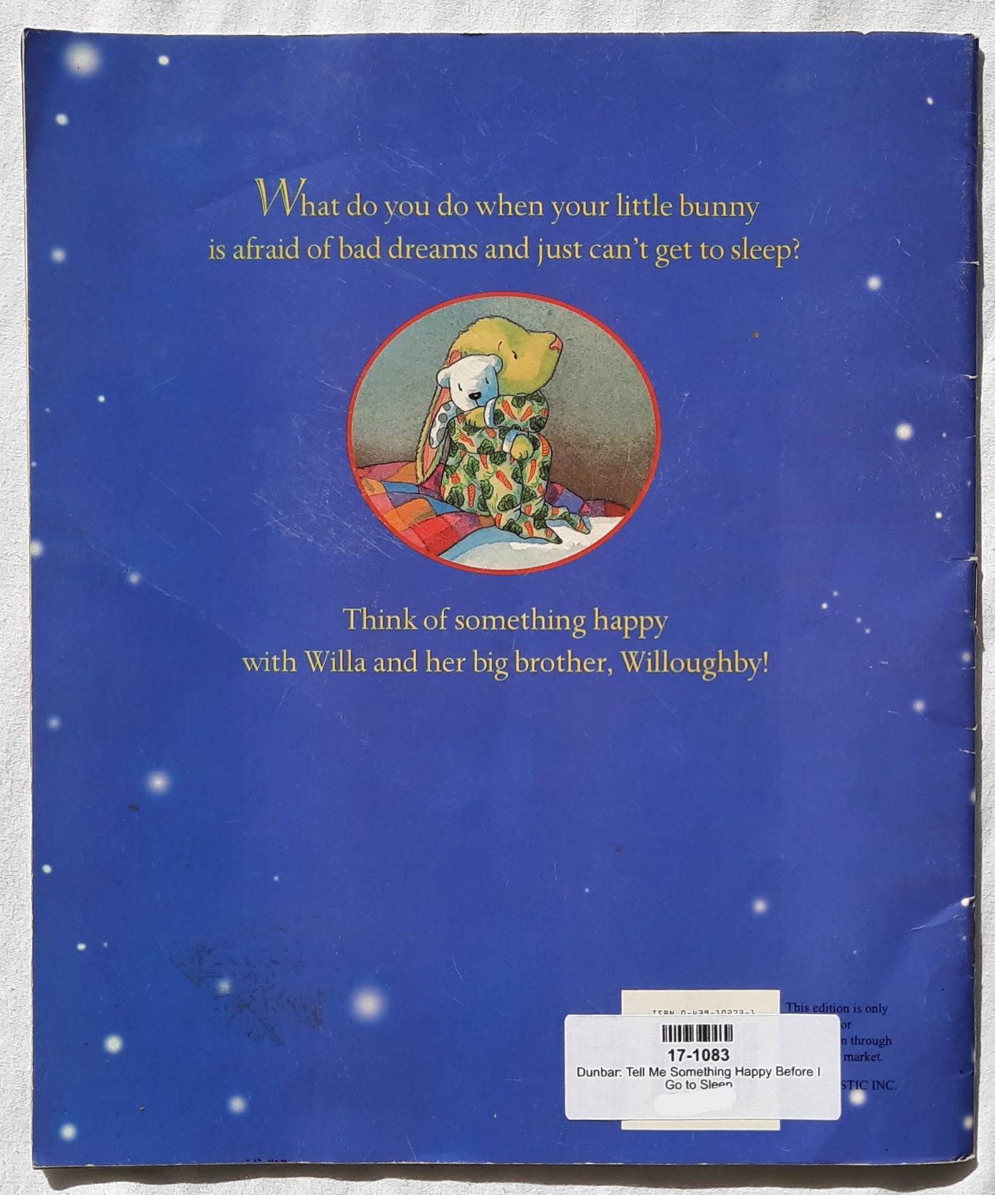 Tell Me Something Happy Before I Go to Sleep by Joyce Dunbar; Debi Gliori (Good, 1999, Pbk, 30 pages, Scholastic)
