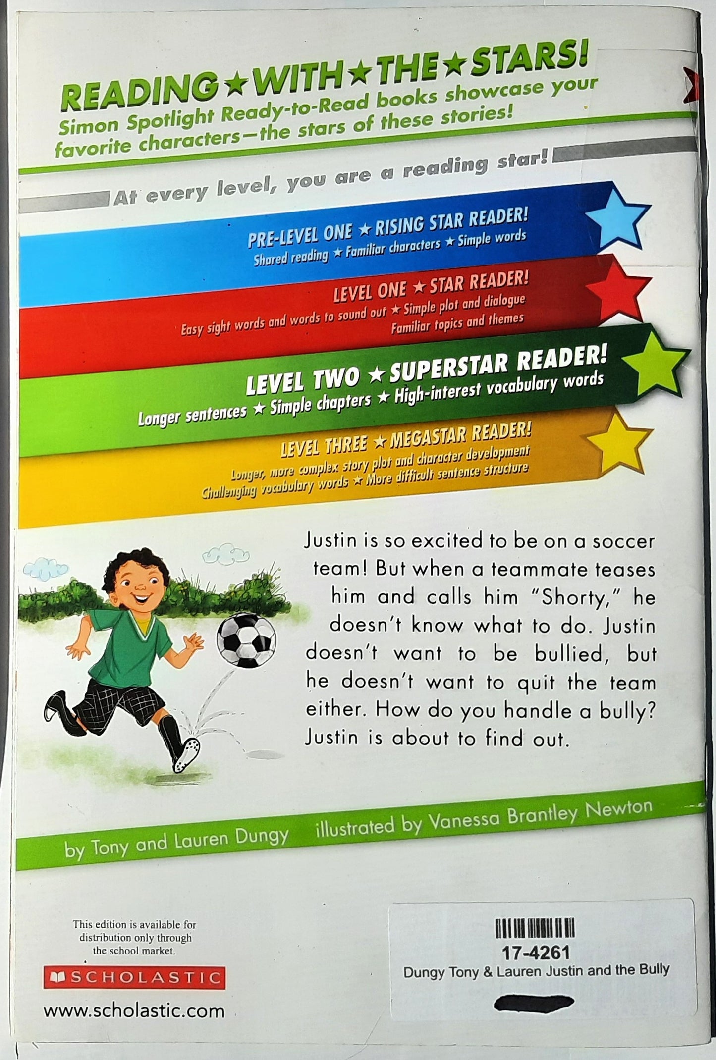 Justin and the Bully by Tony and Laren Dungy (Very good, 2013, Pbk, 32 pages, Scholastic Ready to Read Level Two)