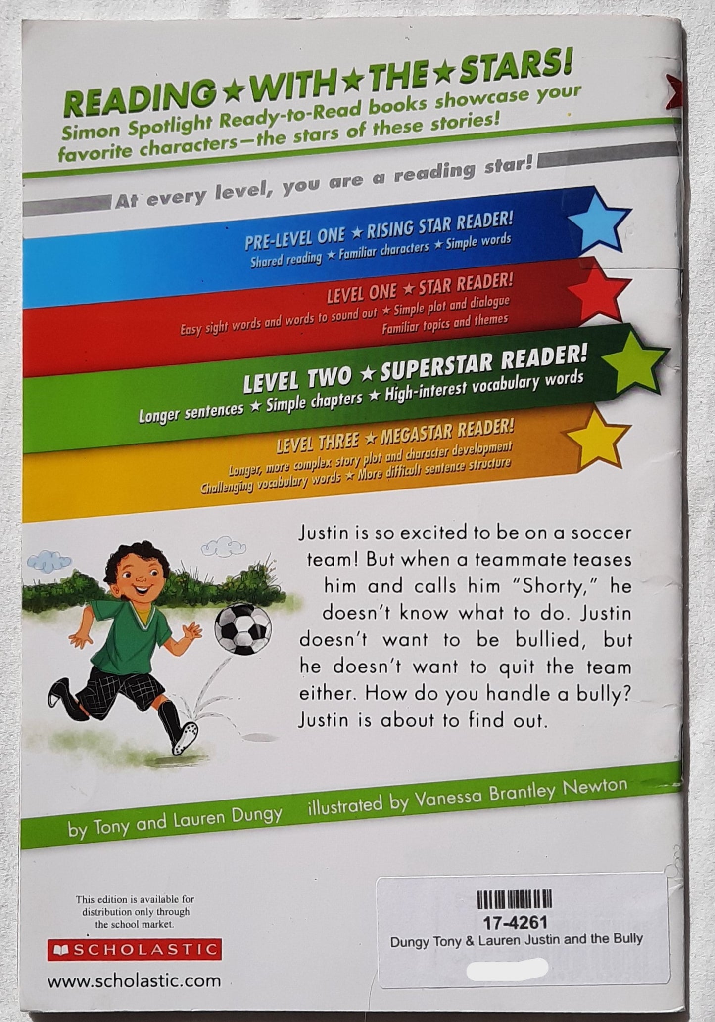 Justin and the Bully by Tony and Laren Dungy (Very good, 2013, Pbk, 32 pages, Scholastic Ready to Read Level Two)