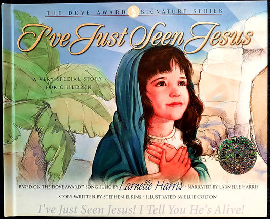 I've Just Seen Jesus by Stephen Elkins (CD by Larnelle Harris, New, 2003, HC, 32 pages, Broadman & Holman Publishers)