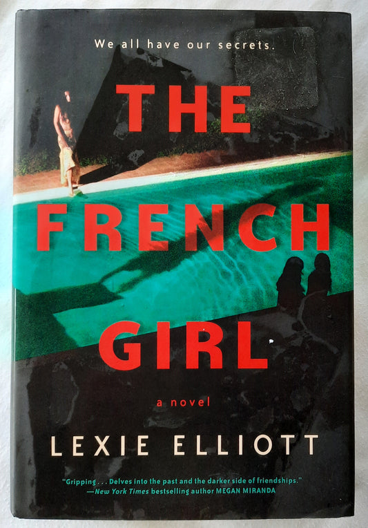 The French Girl by Lexie Elliott (Very good, 2018, HC, 294 pages, Berkley Books)