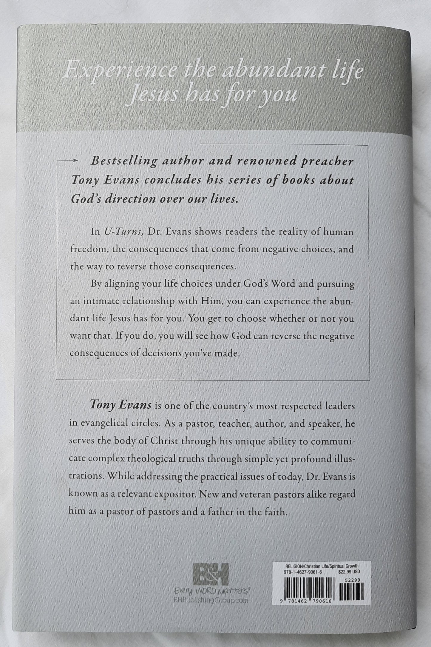 U-Turns: Reversing the Consequences in Your Life by Tony Evans (New, 2020, HC, 219 pages, B&H Publishing)